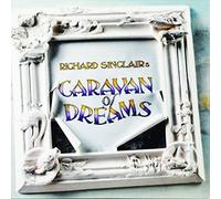 Sinclair, Richard - Sinclair's Caravan Of Dreams [VINYL] [Vinilo]