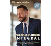 SINCRONIA DE LA PLENITUD INTEGRAL