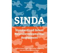Sinda - Standardized Infant NeuroDevelopmental Assessment: Een instrument voor vroegtijdige herkenning van ontwikkelingsstoornissen