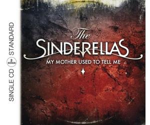 Sinderellas,the - My Mother Used to Tell Me (2track) [Import]