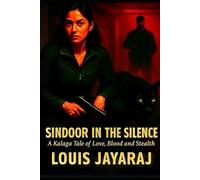SINDOOR IN THE SILENCE: A Kalaga Tale of Love, Blood and Stealth (PAHALGAM)