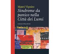 Sindrome da panico nella Città dei Lumi (Intrecci)