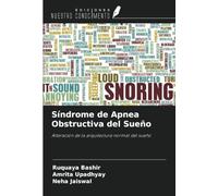 Síndrome de Apnea Obstructiva del Sueño: Alteración de la arquitectura normal del sueño