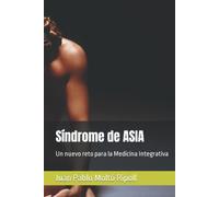 Síndrome de ASIA: Un nuevo reto para la Medicina Integrativa