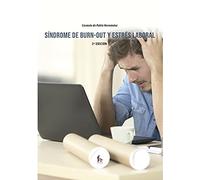 SINDROME DE BURN-OUT Y ESTRES LABORAL -3 ED (RIESGOS LABORALES)