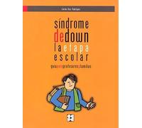 Síndrome de Down. La etapa escolar. Guía para profesores y familias | Emilio Ruiz Rodríguez