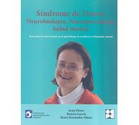 Síndrome de Down: Neurobiología, Neuropsicología, Salud mental