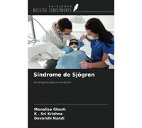 Síndrome de Sjögren: Un enigma desconcertante
