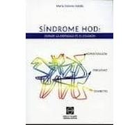 Sindrome Hod: Donde La Obesidad Es El Eslabon