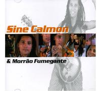 Sine Calmon & Morrao Fumegante - Eu Vejo