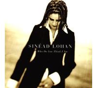 Sinéad Lohan - Who Do You Think I Am