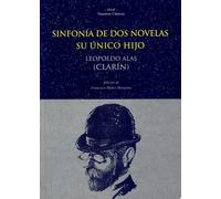 Sinfonía de dos novelas. Su único hijo