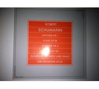 Sinfonie Nr.1 B-Dur op.38, Sinfonie Nr.4 D-moll op.120, Ouverture, Scherzo und finale fur orchester op.52