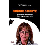 Sinfonie stonate. Disavventure tragicomiche di una ragazza molto seria (Verde mela)
