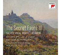 Sinfonieorchester Basel – The Secret Fauré 3: Sacred Vocal Works – CD – Importación USA – Sony