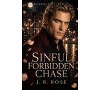 Sinful Forbidden Chase: A Dark Mafia Arranged Marriage Romance (Ruthless Vows)