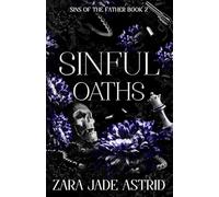 Sinful Oaths: A Historical Mafia Romance/Coming of Age Novel (Sins of the Father: Historical Mafia Romance Series)
