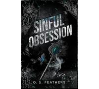 Sinful Obsession: A Forced Marriage Dark Mafia Romance (Broken Vows)