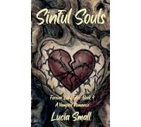Sinful Souls: 4 (Forever Love Tales)