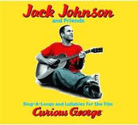 Sing-A-Longs & Lullabies For The Film Curious George By Jack Johnson (2006-02-06)