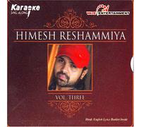 Sing along karaoke with himesh vol-3(indian/hindi/popular/hits/film songs/collection/HIMESH RESHAMMIYA)