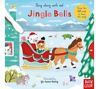 Sing Along With Me! Jingle Bells – Nosy Crow