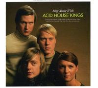 Sing Along With The Acid House Kings