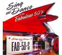Sing and Dance:Fabulous 50's