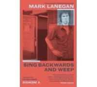 Sing Backwards And Weep : The Sunday Times Bestseller