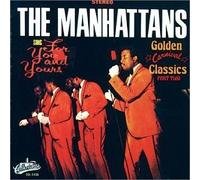Sing for You & Yours: Golden Classics 2 by MANHATTANS (1990-01-17)