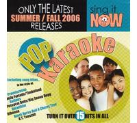 Sing It Now Pop Hits Summer/Fall 2006 Karaoke CDG