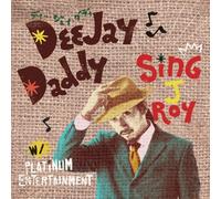 Sing J-Roy - Dee Jay Daddy [Import]