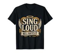 Sing Loud, Hell Hates It Cantante de adoración - Camiseta