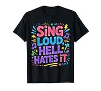Sing Loud, Hell Hates It Cantante de adoración - Camiseta