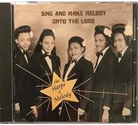 Sing & Make Melody Unto the Lord