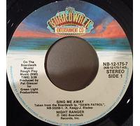 Sing me away / Vinyl single [Vinyl-Single 7'']