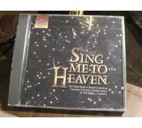 Sing Me To Heaven