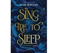 Sing Me To Sleep - Le Chant De La Sirène (ebook)