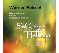 Sing mit Mir Ein Halleluja (die Schönsten Neuen Religiösen Lieder)