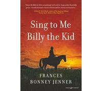 Sing to Me Billy the Kid