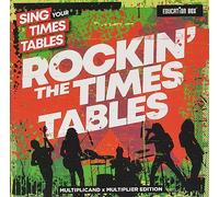 Sing Your Times Tables: Rockin' The Times Tables (Multiplicand X Multiplier Edition)