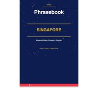 Singapore Phrasebook: Essential Malay Phrases & Singlish for Every Traveler