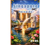 Singapore Reisgids 2026