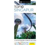 Singapur (Guías Visuales TOP 10): La guía que descubre lo mejor de cada ciudad (Guías de viaje)