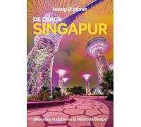 Singapur de cerca 3 (Guías De cerca Lonely Planet)