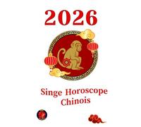 Singe Horoscope Chinois 2026