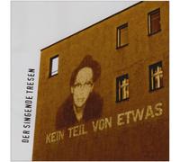 Singende Tresen,der - Kein Teil Von Etwas