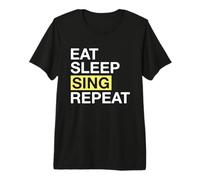 Singer Eat Sleep Sing Repeat Singing Lover Camiseta Premium