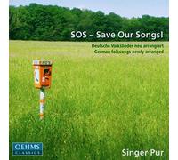Singer Pur - Sos Save Our Songs!German Folksongs Newly Arranged