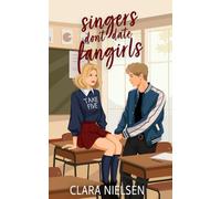 Singers Don't Date Fangirls: A YA Celebrity Romance (Texting the Boyband)